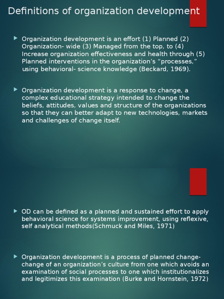 The process of organizational development to improve an organizations health and effectiveness importance of organizational development ppt